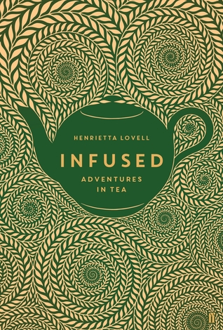 Infused:  Adventures In Tea (Hardcover)