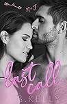 Last Call by A.S. Kelly Last Call by A.S. Kelly