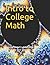 Intro to College Math: Basi...