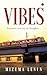 Vibes by Mizuma Lenin