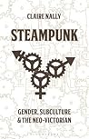 Steampunk by Claire Nally