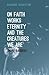 On Faith, Works, Eternity and the Creatures We Are (Reading Augustine)