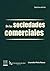 De las sociedades comerciales by Lisandro Peña Nossa