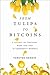 From Tulips to Bitcoins: A ...