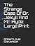 The Strange Case Of Dr. Jekyll And Mr. Hyde