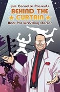 Jim Cornette Presents: Behind the Curtain – Real Pro Wrestling Stories