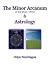 The Minor Arcanum & Astrology