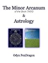 The Minor Arcanum & Astrology The Minor Arcanum & Astrology