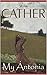 My Antonia by Willa Cather
