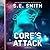 Core's Attack (The Cosmos' Gateway Series) (The Cosmos' Gateway Series, 6)
