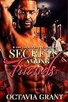 Secrets Among Fri...