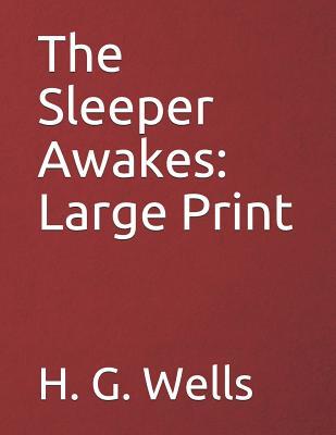The Sleeper Awakes