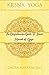 Krsna Yoga - The comprehensive guide to inner secrets of yoga: Perfection of yoga