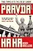 Pravda Ha Ha by Rory MacLean