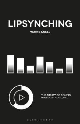 Lipsynching (The Study of Sound)