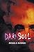 DARK SOUL by Michael Kaminski