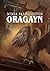 Oragayn by Ninja Paap-Luijten