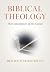 Biblical Theology: The Convergence of the Canon