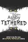 Tethered