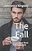 The Fall by Veronica Kingsley