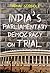 India's Parliamentary Democracy on Trial
