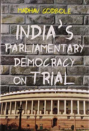 India's Parliamentary Democracy on Trial (Hardcover)
