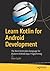 Learn Kotlin for Android De...