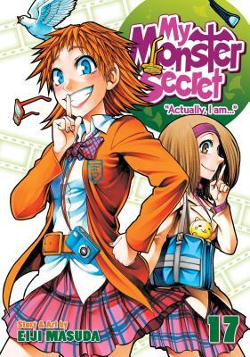 My Monster Secret Vol. 17 (My Monster Secret: Actually, I Am...)