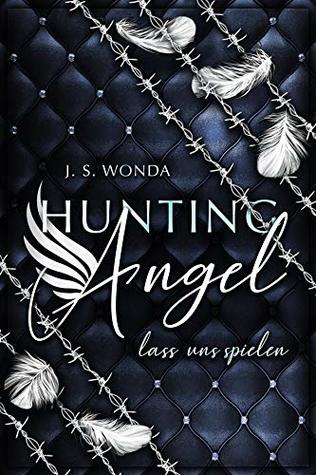Lass uns spielen (Hunting Angel #1)