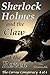 Sherlock Holmes and the Claw of the Raven: The Corvus Conspiracy 4 of 4 (The Holmes and Watson Series Book 8)