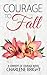 Courage to Fall (Cowboys of Courage Book 3)