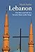 Lebanon The Rise and Fall of a Secular State Under Siege by Mark Farha