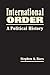 International Order by Stephen a Kocs
