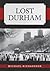 Lost Durham