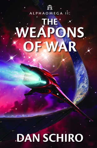 The Weapons of War (AlphaOmega, #2)
