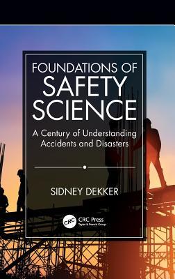 Foundations of Safety Science (Hardcover)