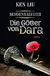 Die Götter von Dara: Seidenkrieger