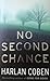 No Second Chance
