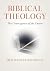 Biblical Theology: The Convergence of the Canon