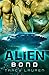 Alien Bond (Alien #4)