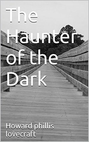 The Haunter of the Dark
