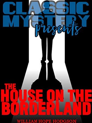 The House on the Borderland