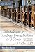 Foundations of Anglican Evangelicalism in Victoria: Four Elements for Continuity, 1847–1937 (Australian College of Theology Monograph)