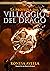 La profezia del Villaggio d...