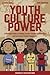 Youth Culture Power by Rawls