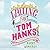 Waiting for Tom Hanks
