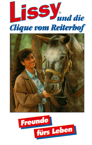 Freunde fürs Leben (Lissy und die Clique vom Reiterhof)