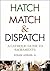 Hatch, Match, and Dispatch: A Catholic Guide to Sacraments