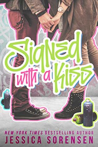 Signed with a Kiss (Signed with a Kiss #1)
