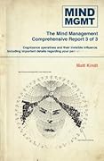MIND MGMT Omnibus Part 3: The Mind Management Comprehensive Report 3 of 3